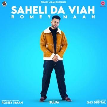 download Saheli-Da-Viah Romey Maan mp3